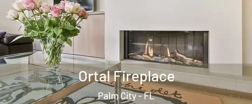 Ortal Fireplace Palm City - FL