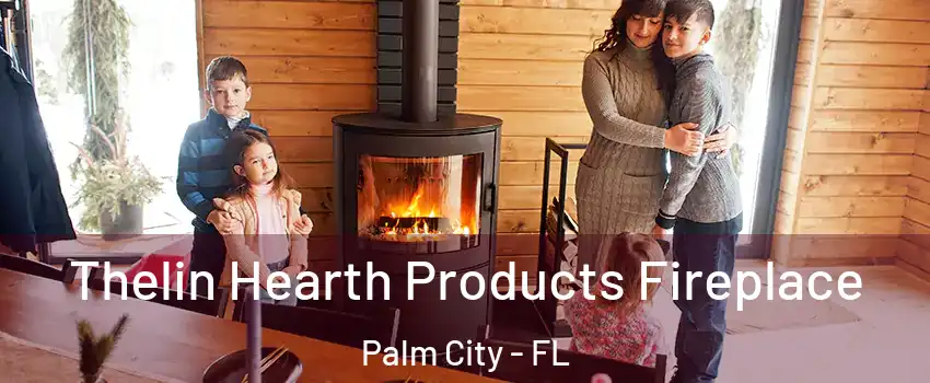  Thelin Hearth Products Fireplace Palm City - FL